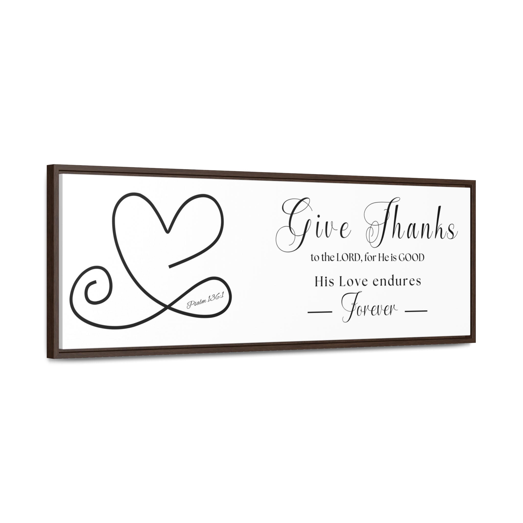 Give Thanks To The Lord For He Is Good | Christian Wall Art