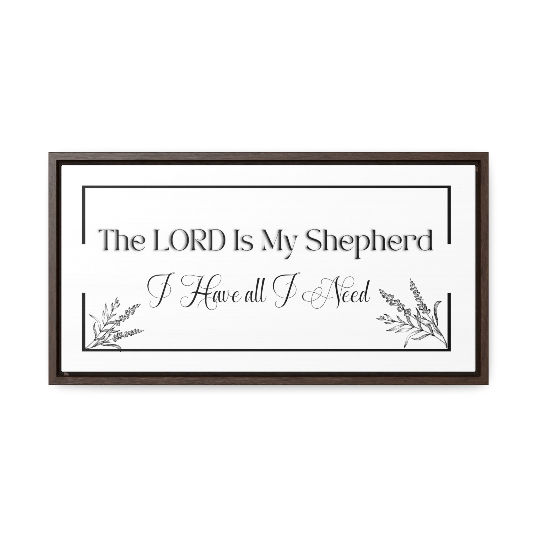 The Lord His My Shepherd I Have All | Christian Wall Art