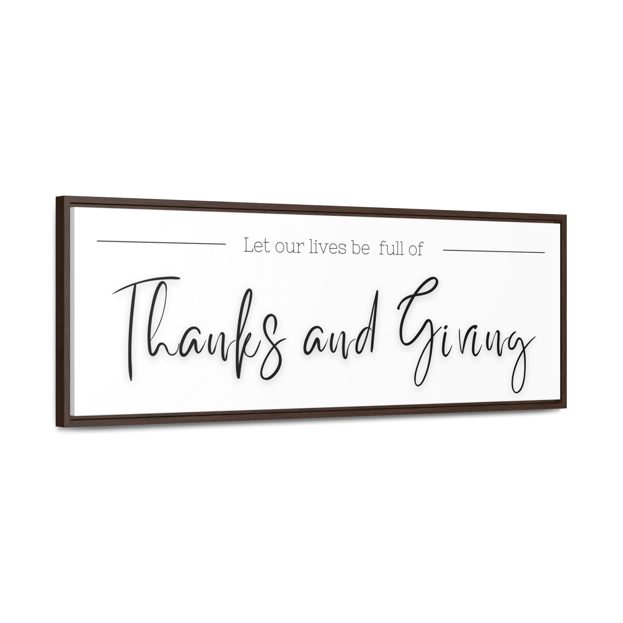 Lives Full Of Thanks and Giving| Gratitude Wall Art | Canvas