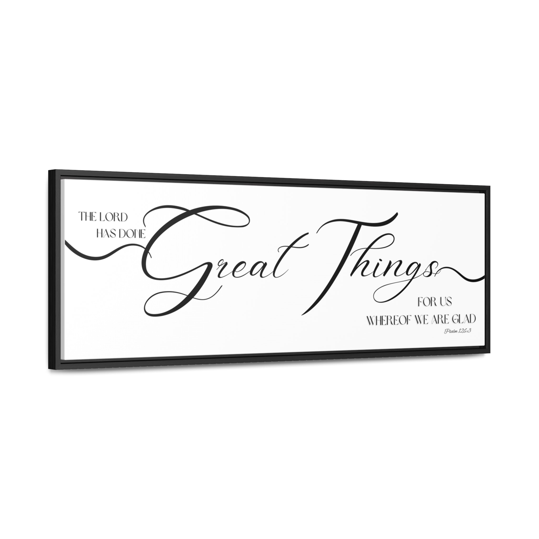 The Lord Has Done Great Things | Christian Wall Art