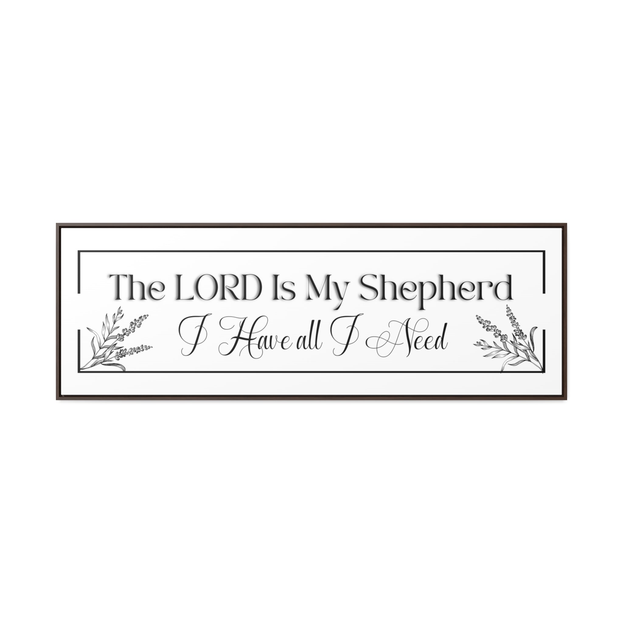 The Lord His My Shepherd I Have All | Christian Wall Art