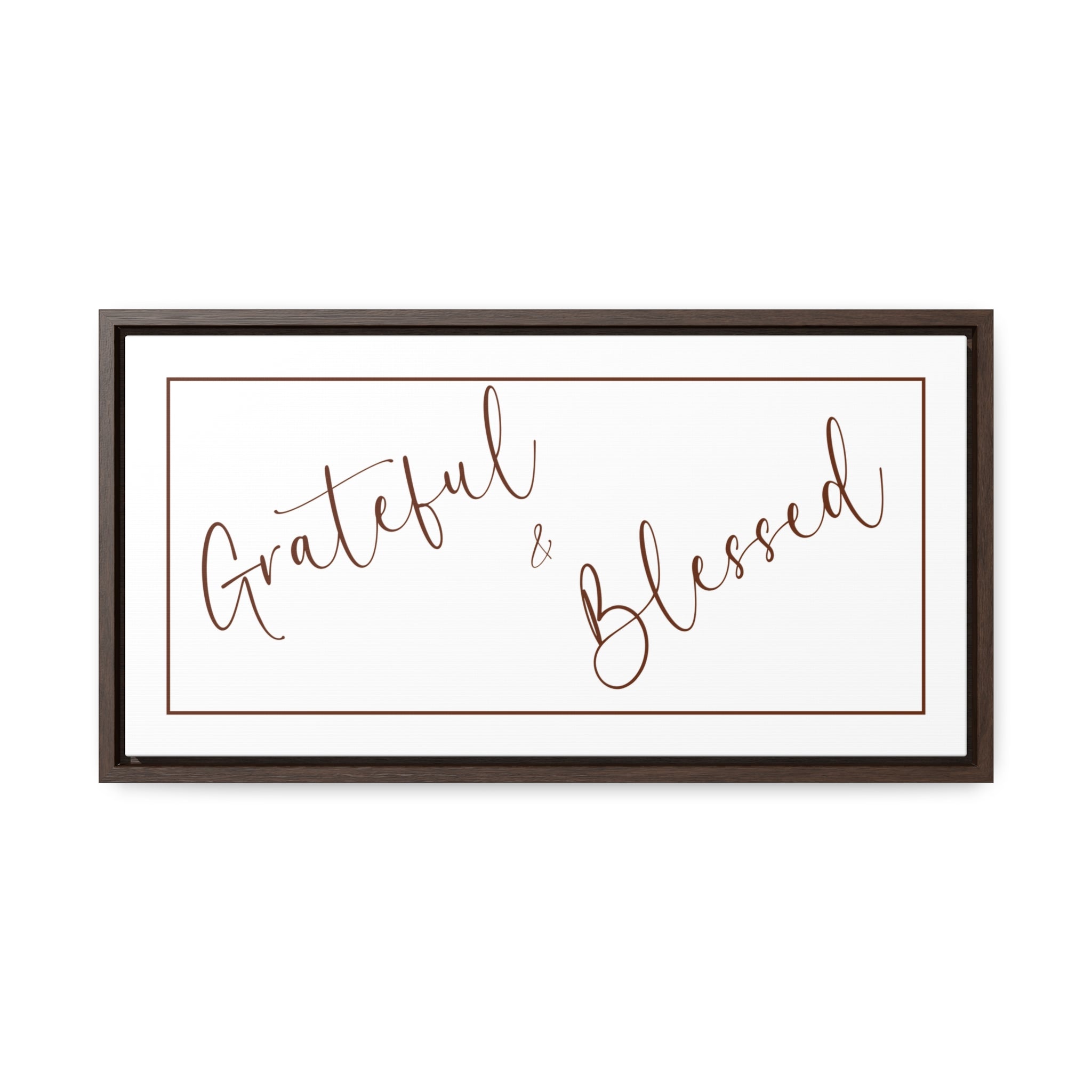 Grateful And Blessed | Gratitude Wall Art | Canvas