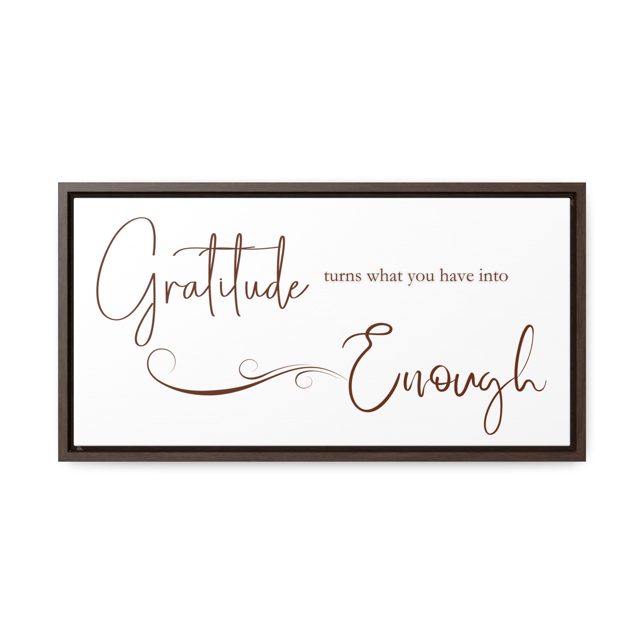 Gratitude Is Enough | Gratitude Wall Art | Canvas