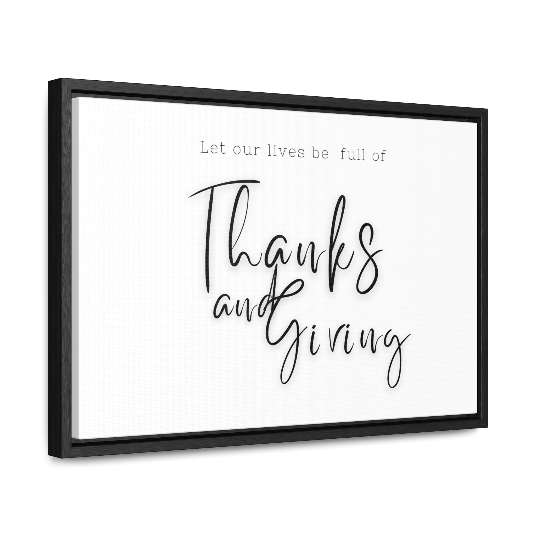 Lives Full Of Thanks and Giving| Gratitude Wall Art | Canvas