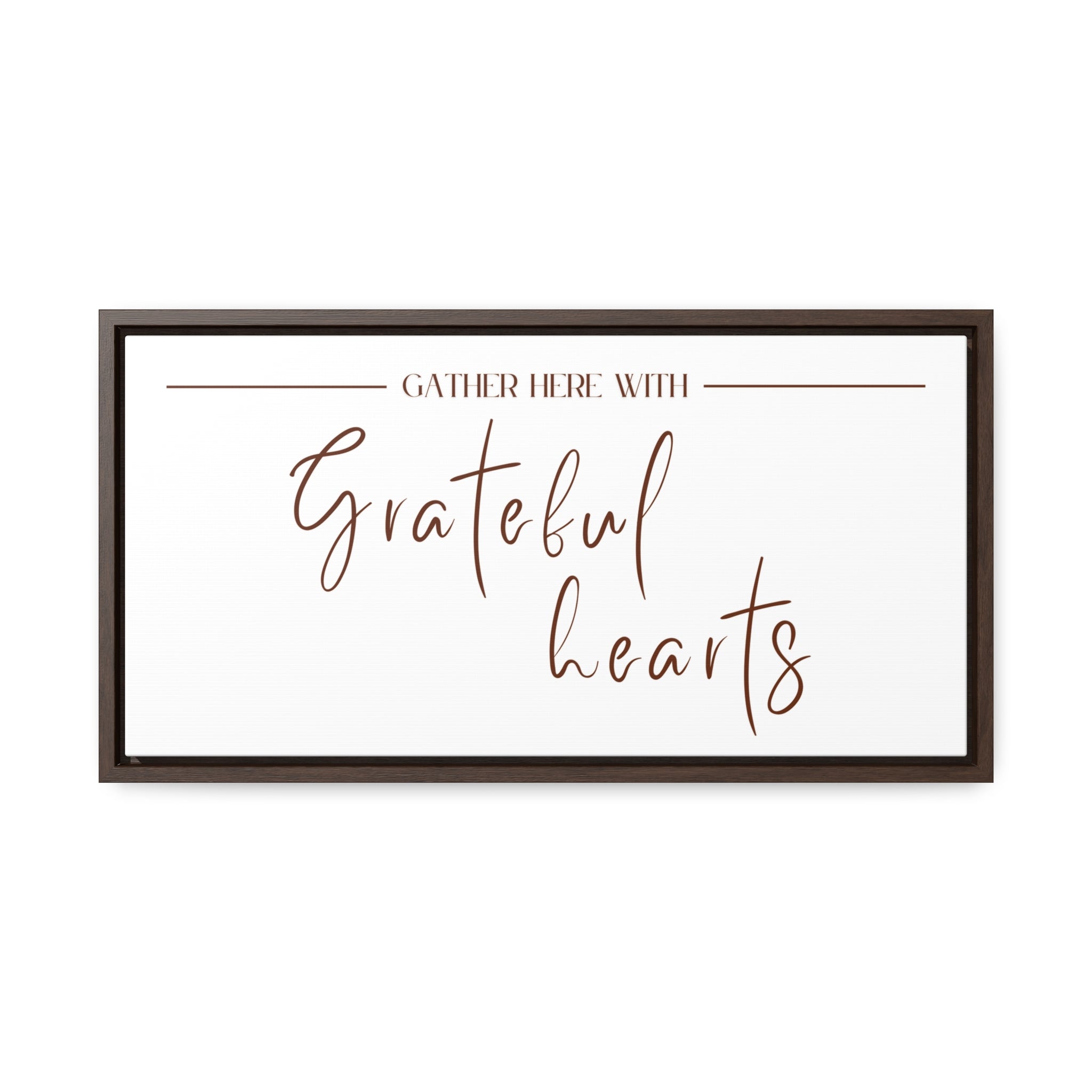 Gather With Grateful Hearts | Gratitude Wall Art | Canvas