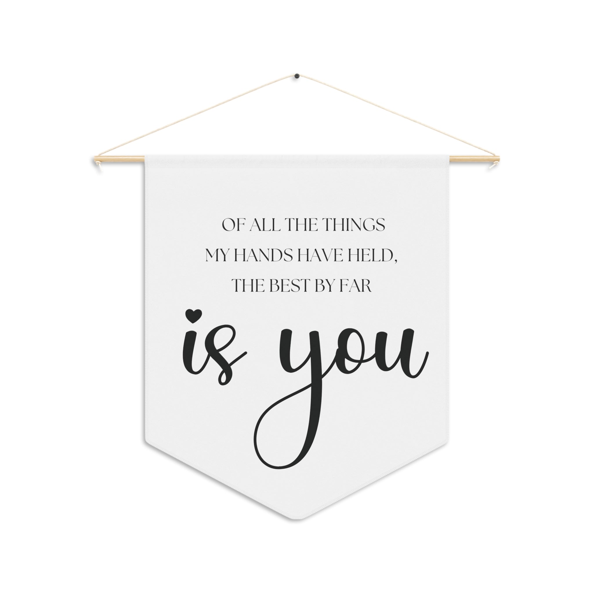 Best By Far Is You | Nursery Pennant Wall Art