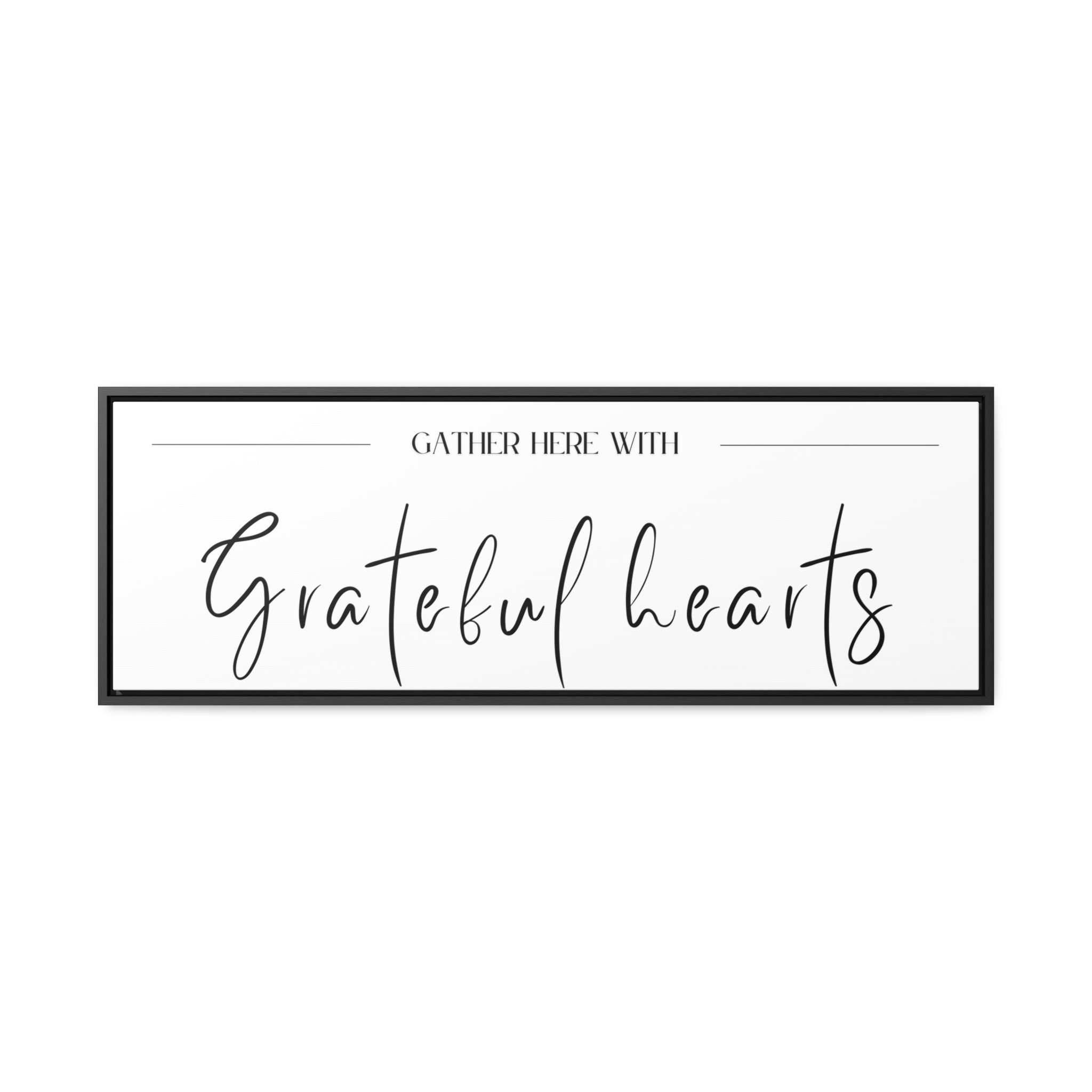 Gather With Grateful Hearts | Gratitude Wall Art | Canvas