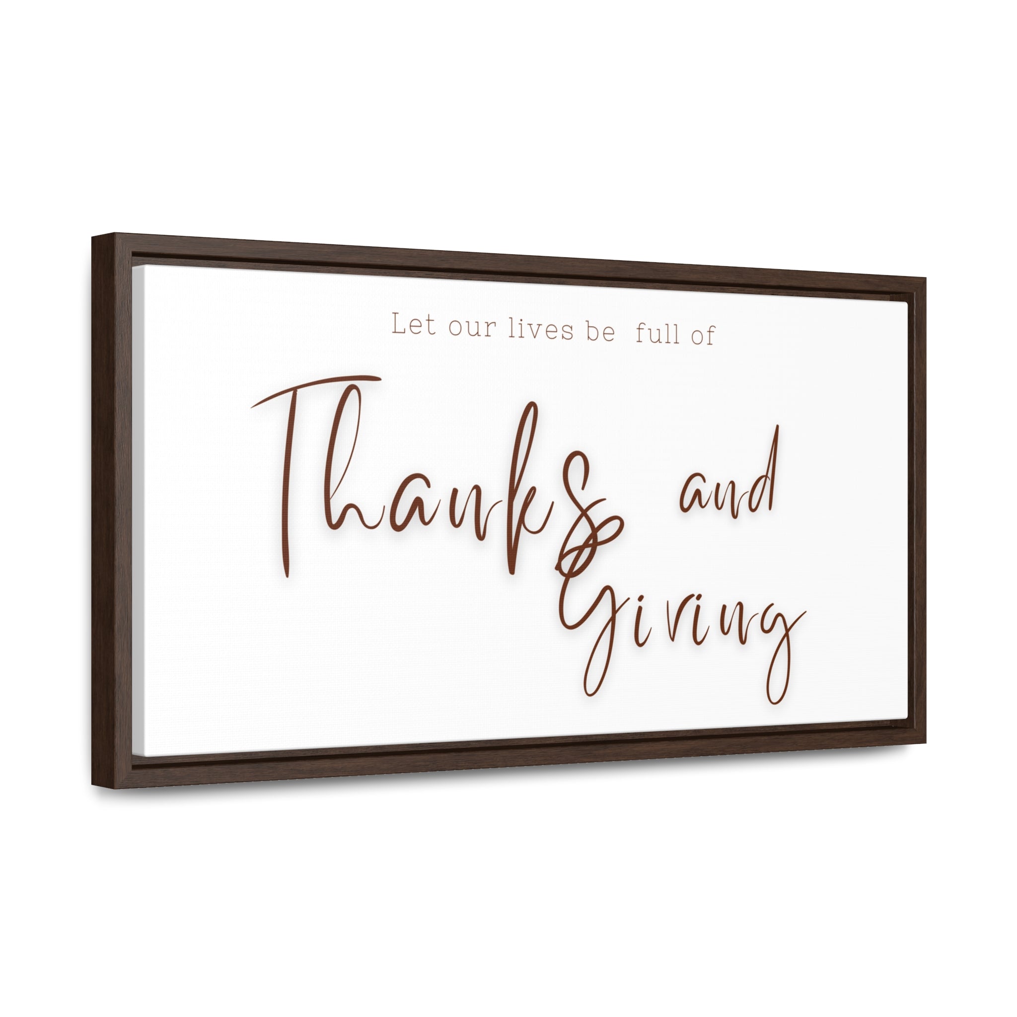 Lives Full Of Thanks and Giving| Gratitude Wall Art | Canvas