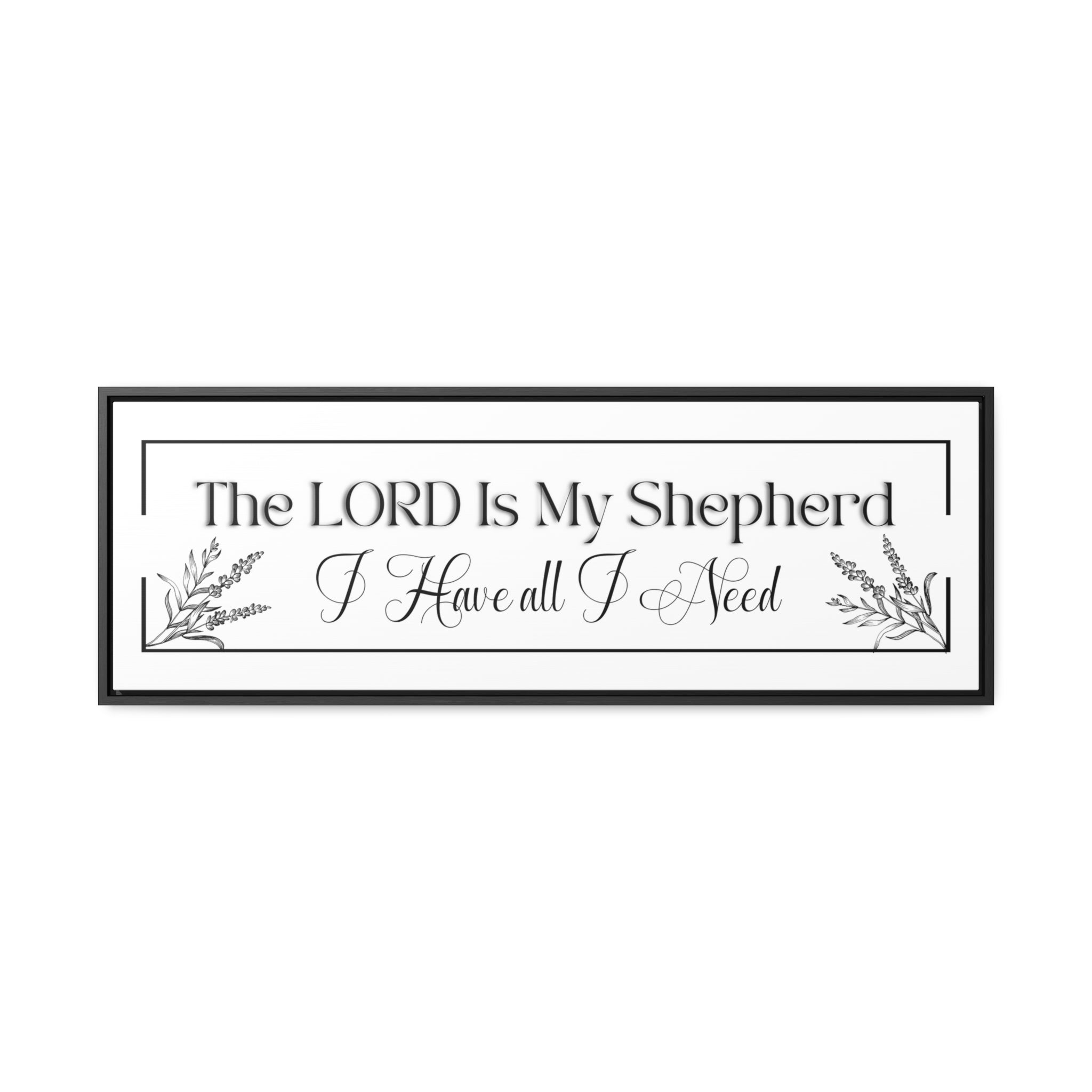 The Lord His My Shepherd I Have All | Christian Wall Art