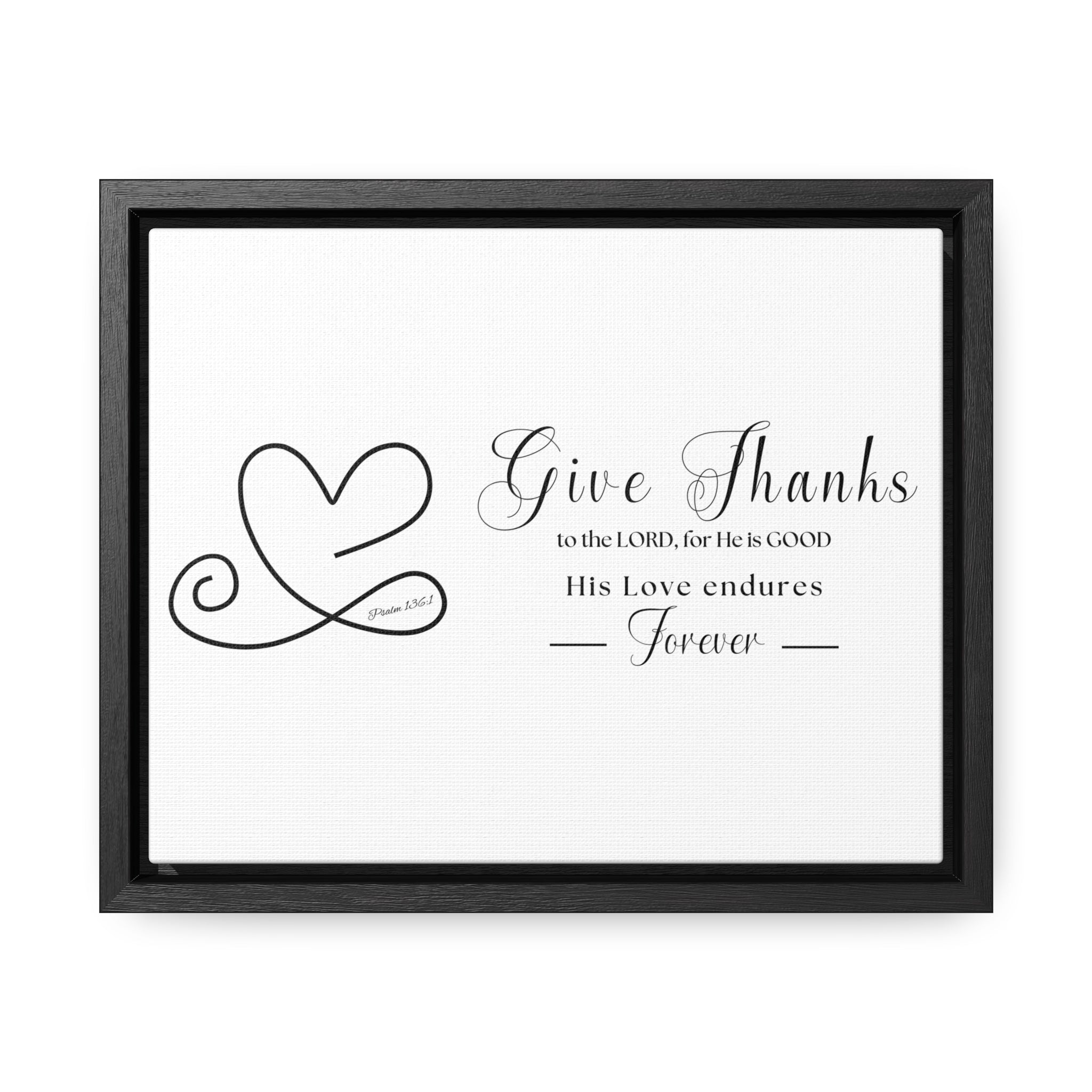 Give Thanks To The Lord For He Is Good | Christian Wall Art