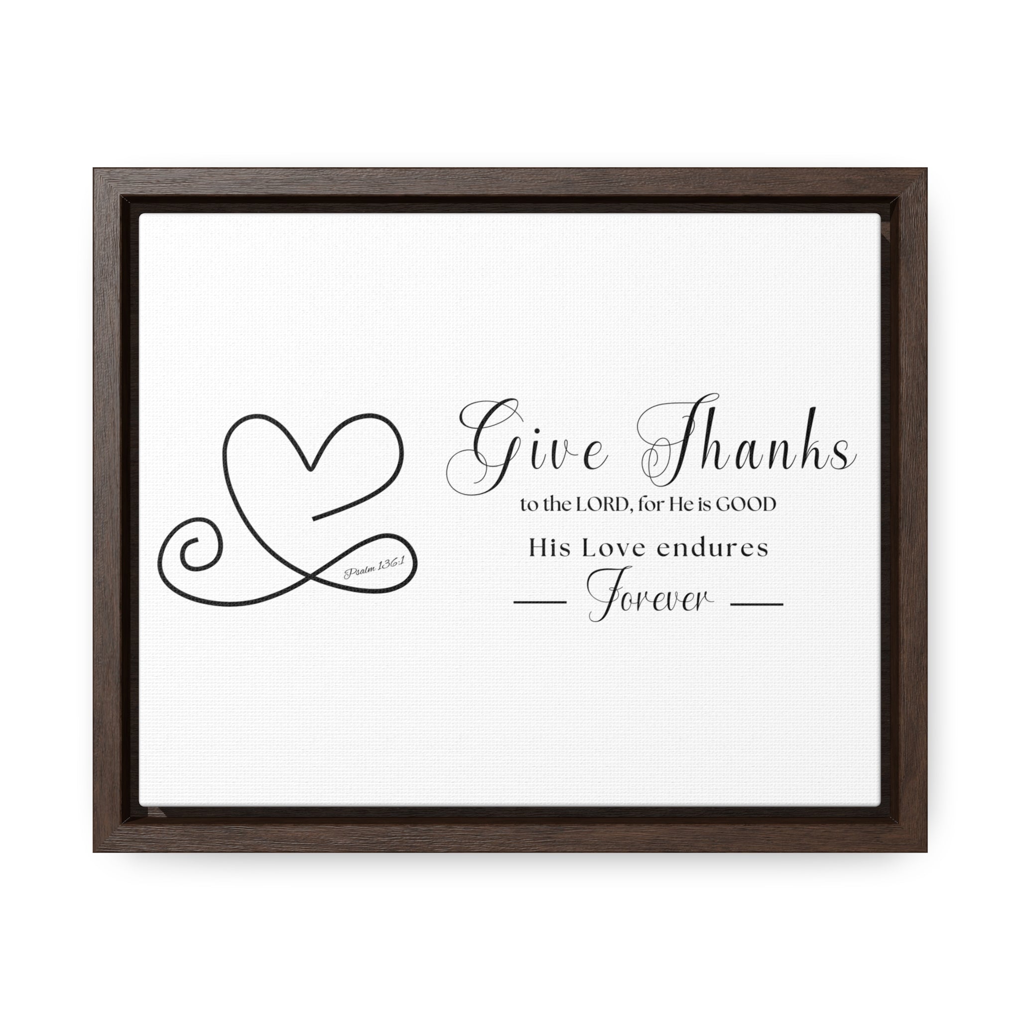 Give Thanks To The Lord For He Is Good | Christian Wall Art