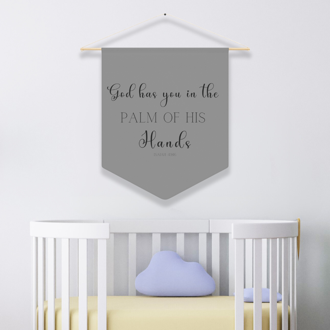 God Has You In The Palm Of His Hands | Nursery Pennant Wall Art