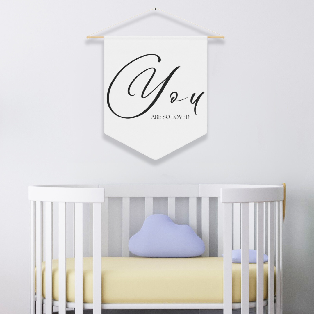 You Are So Loved | Nursery Pennant Wall Art