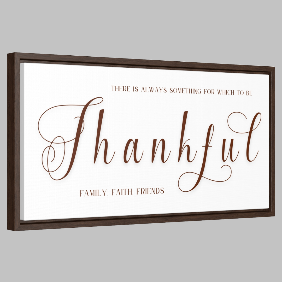 Something For Which To Be Thankful | Gratitude Wall Art | Canvas