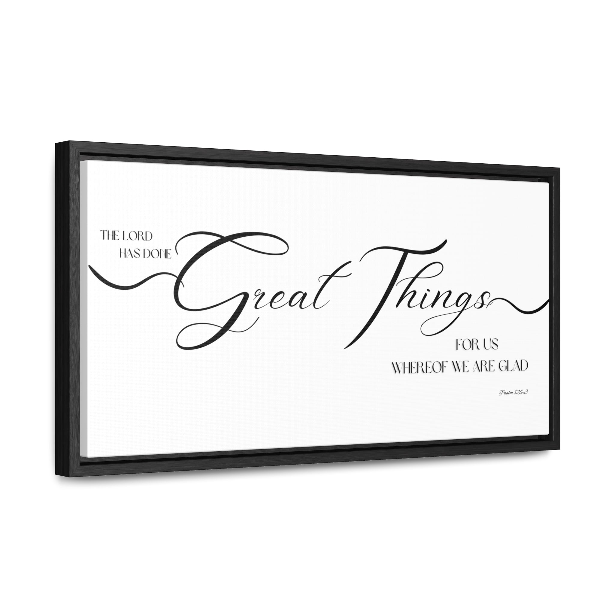 The Lord Has Done Great Things | Christian Wall Art