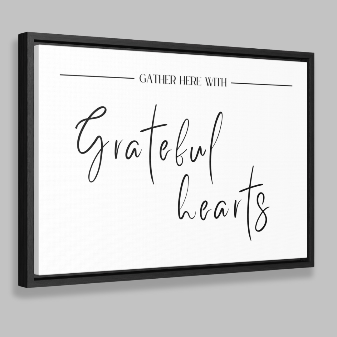 Gather With Grateful Hearts | Gratitude Wall Art | Canvas