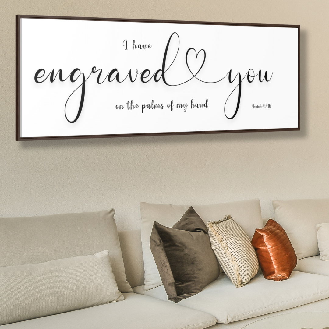 I Engraved You On The Palm Of My Hands | Christian Wall Art