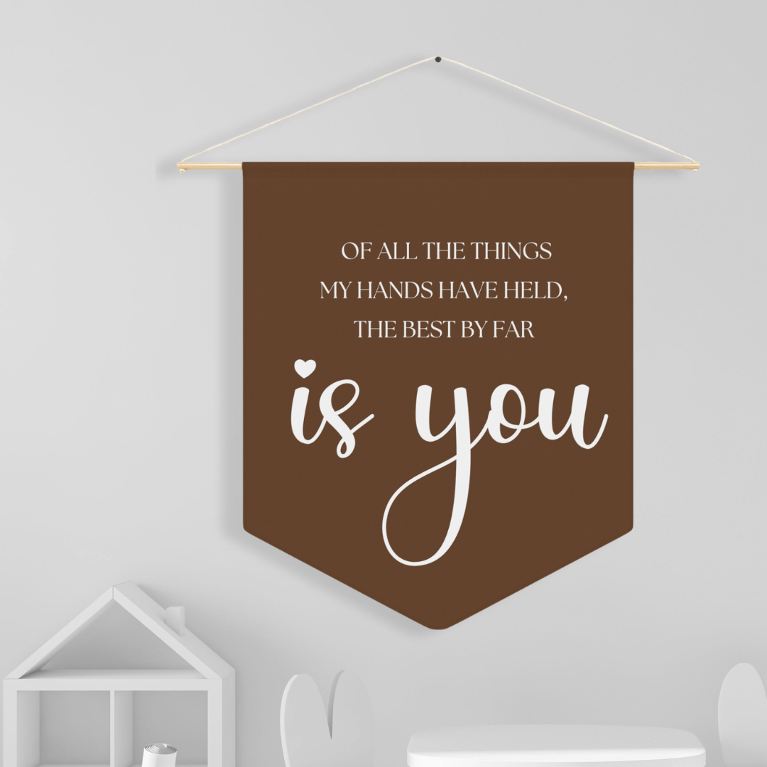 Best By Far Is You | Nursery Pennant Wall Art