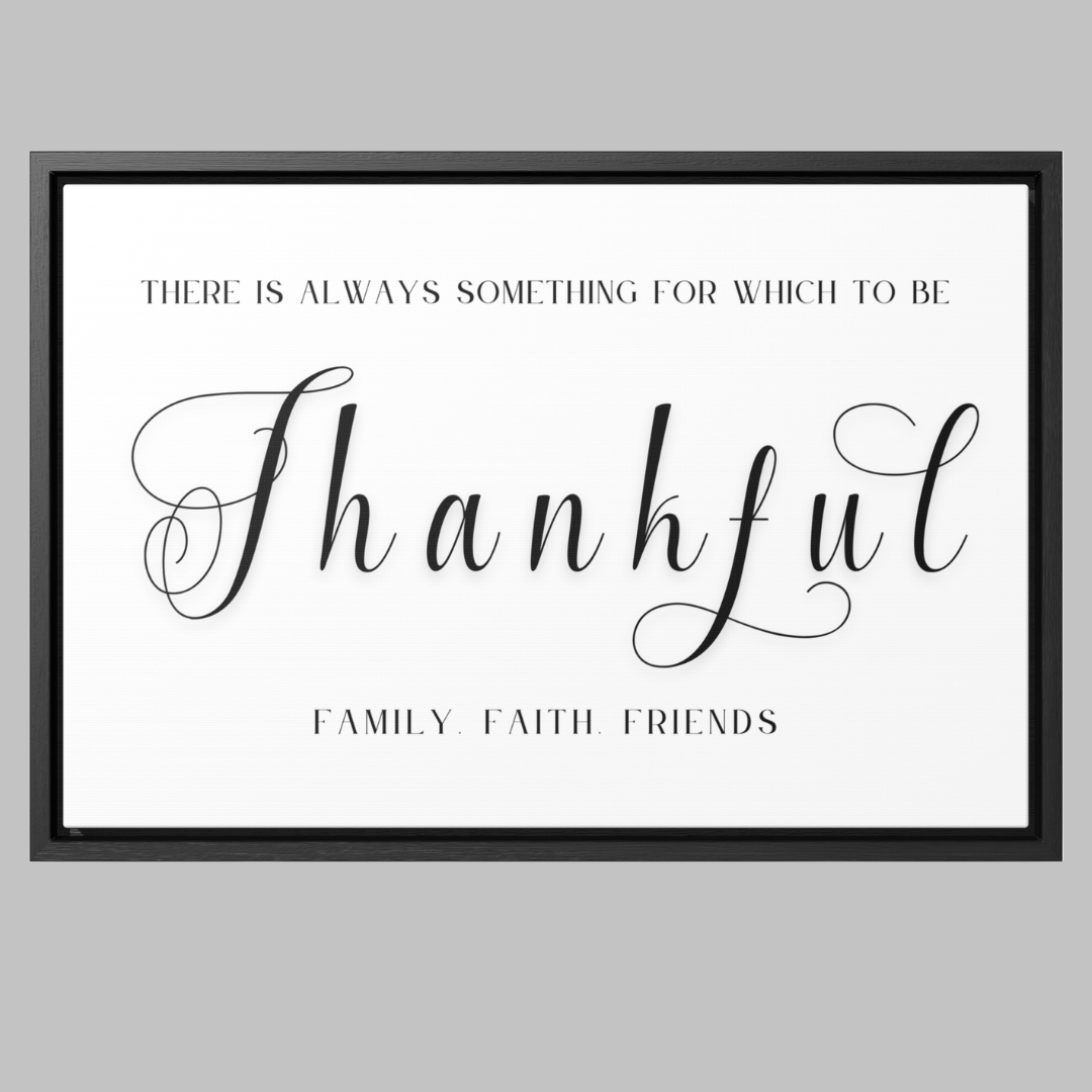 Something For Which To Be Thankful | Gratitude Wall Art | Canvas