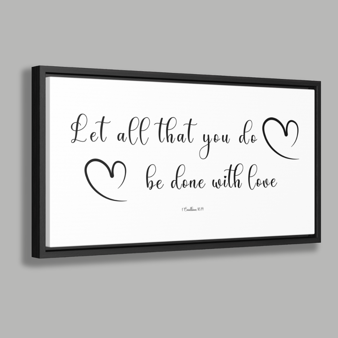 Let All Be Done In Love | Christian Wall Art