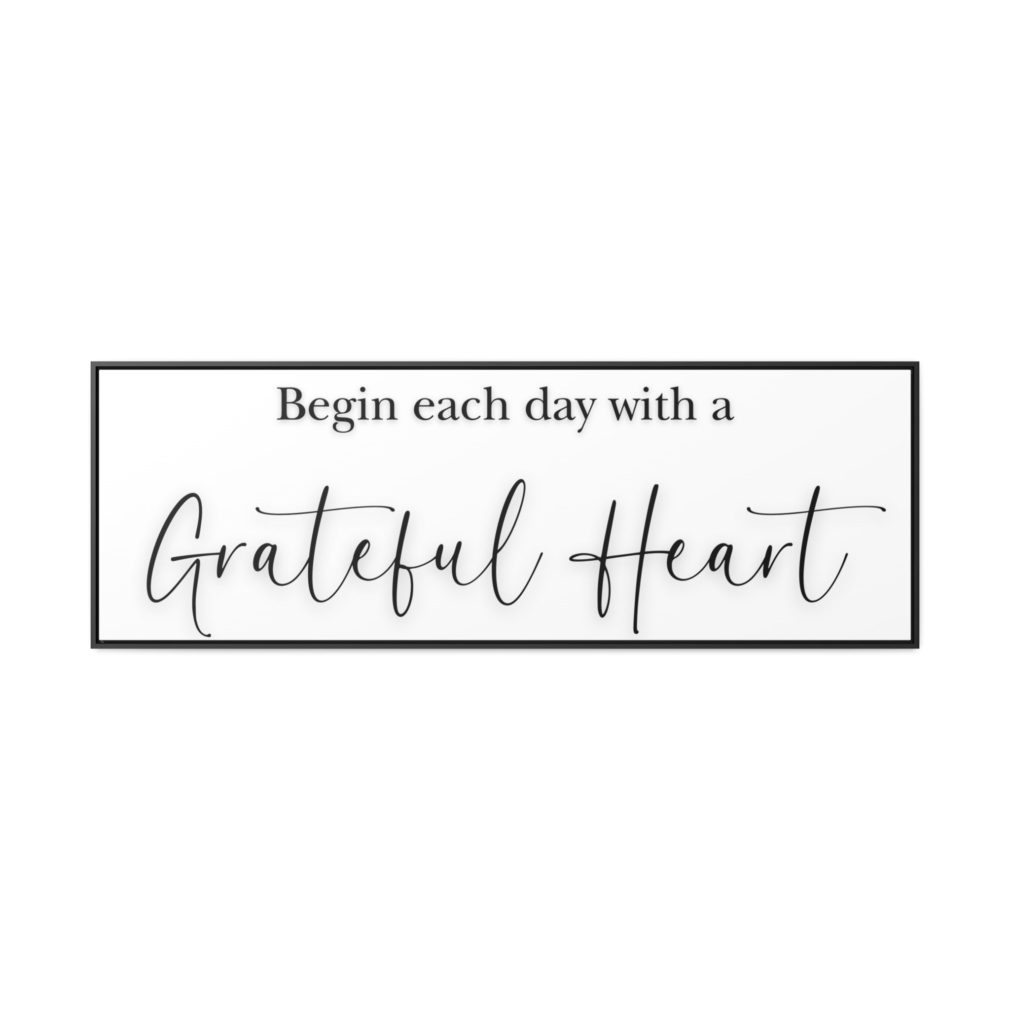 Begin With Grateful Hearts | Gratitude Wall Art | Canvas