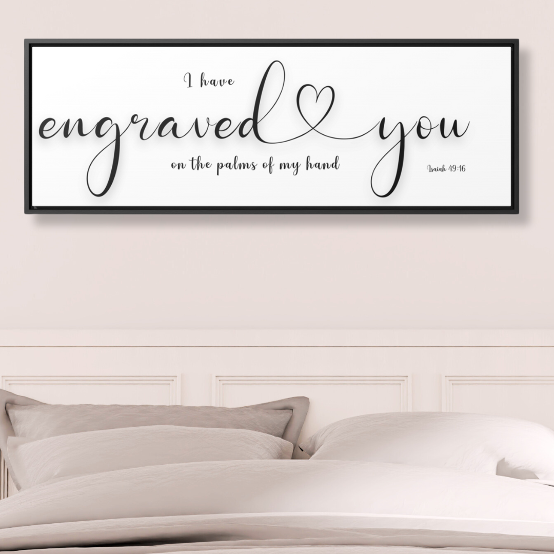 I Engraved You On The Palm Of My Hands | Christian Wall Art