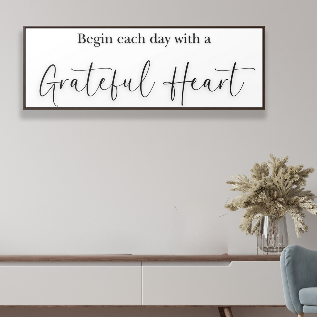 Begin With Grateful Hearts | Gratitude Wall Art | Canvas