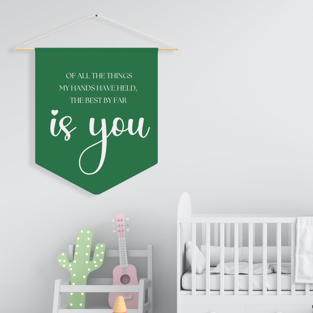 Best By Far Is You | Nursery Pennant Wall Art