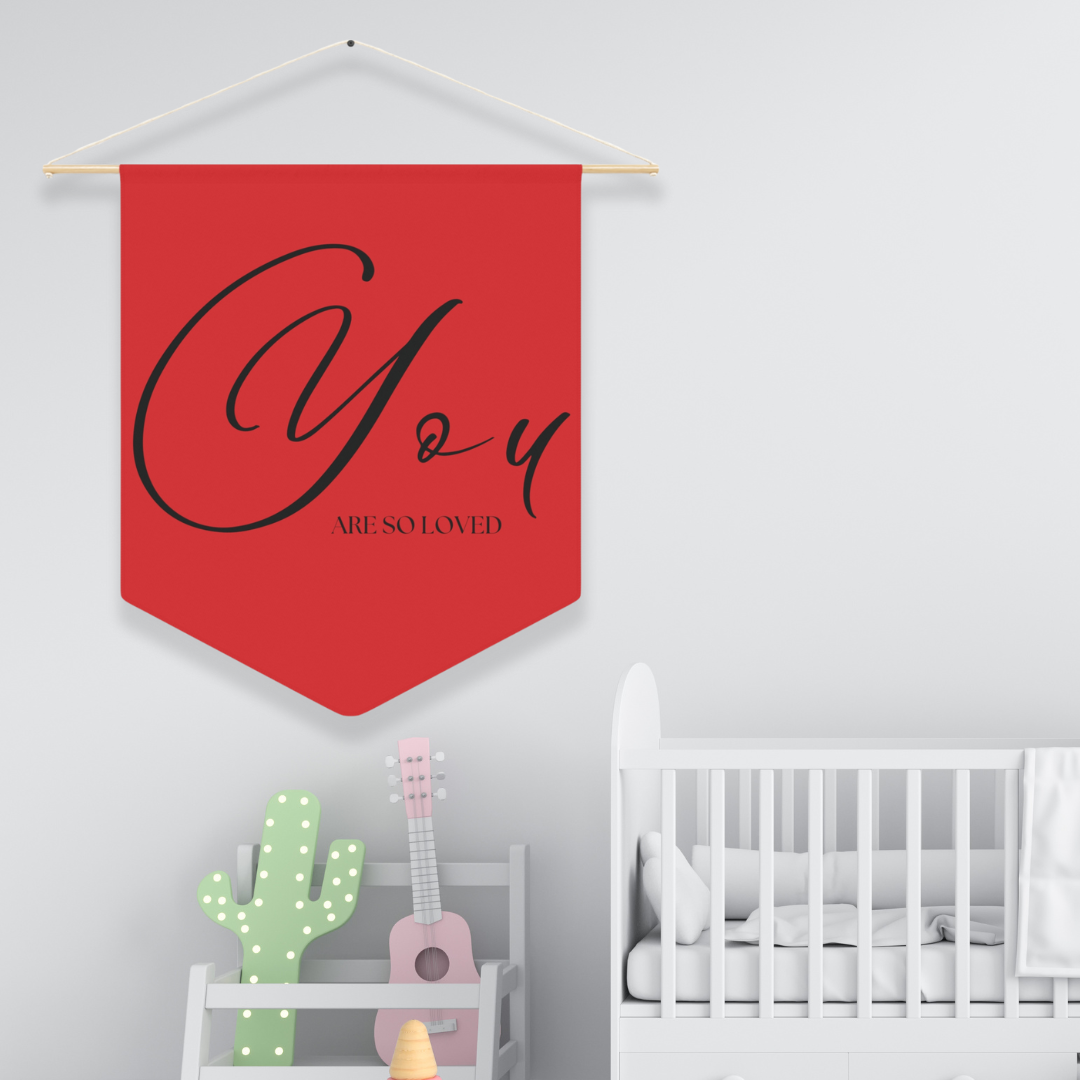 You Are So Loved | Nursery Pennant Wall Art