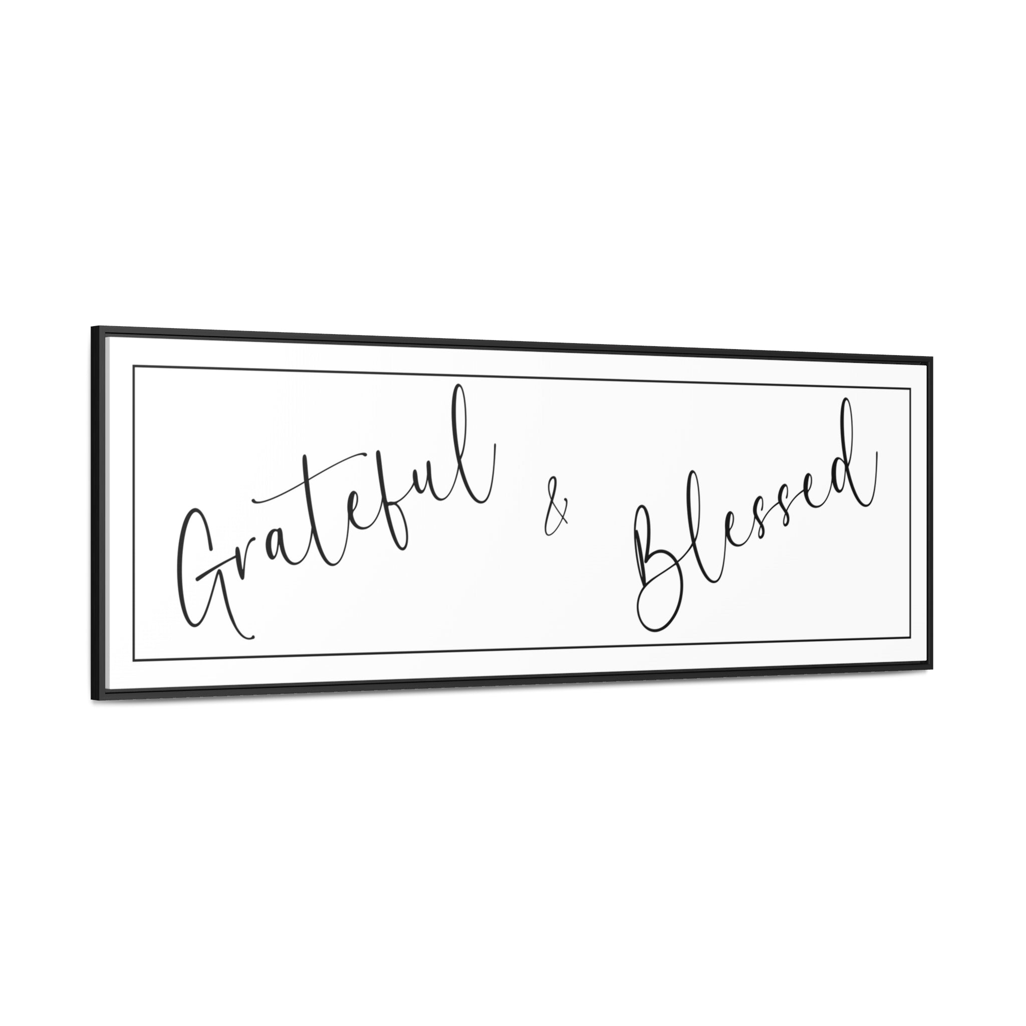 Grateful And Blessed | Gratitude Wall Art | Canvas