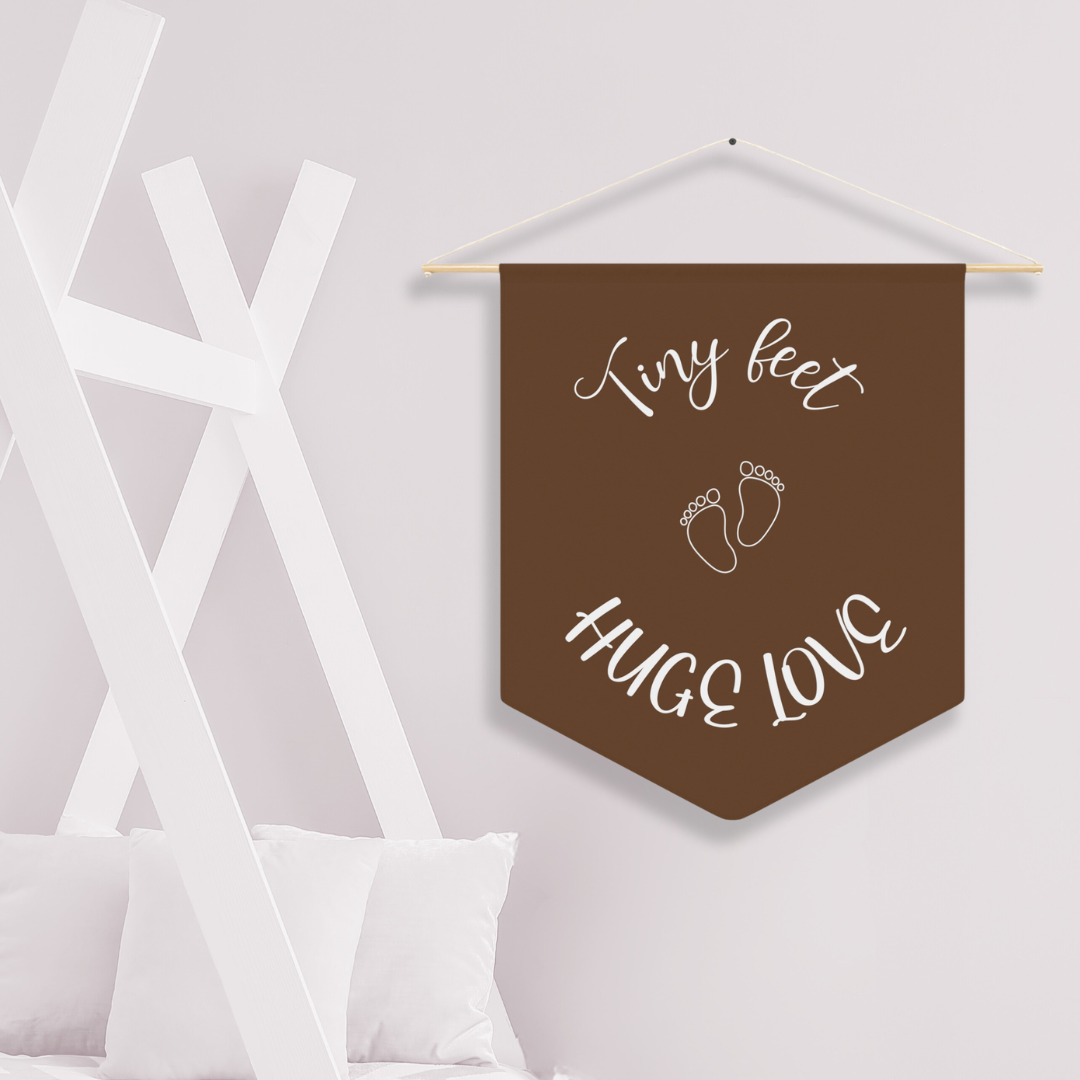 Tiny Feet Huge Love | Nursery Pennant Wall Art