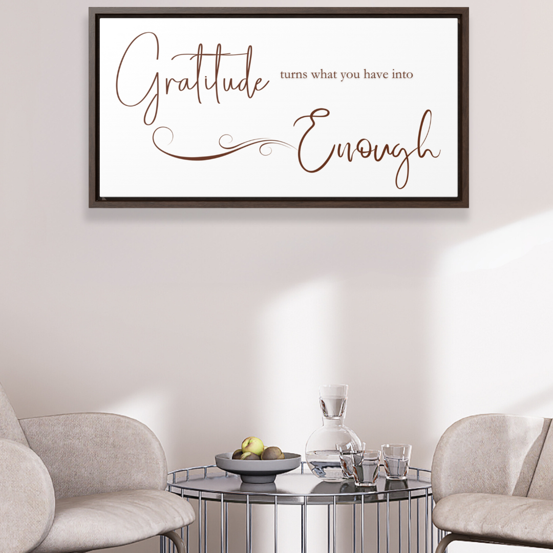 Gratitude Is Enough | Gratitude Wall Art | Canvas