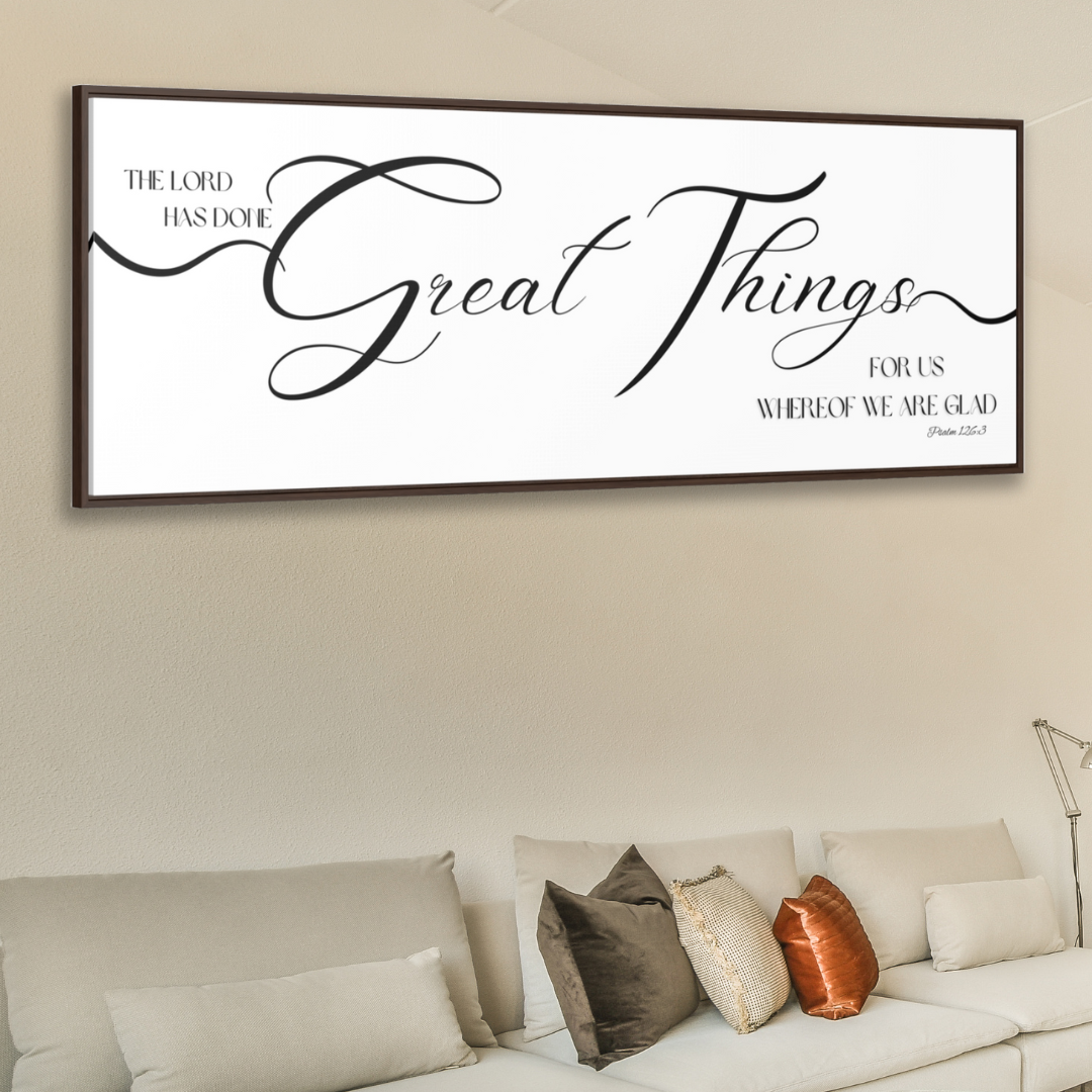 The Lord Has Done Great Things | Christian Wall Art