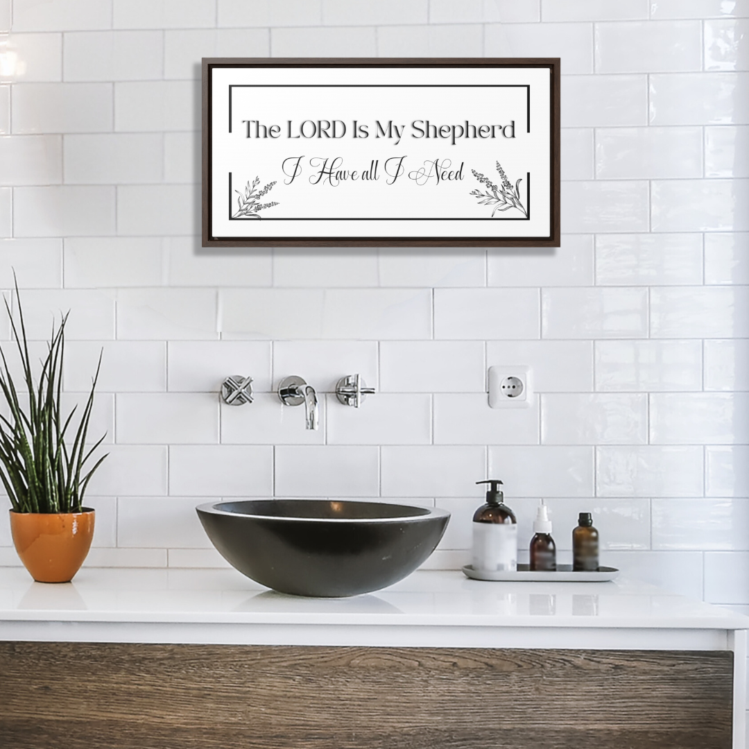 The Lord His My Shepherd I Have All | Christian Wall Art