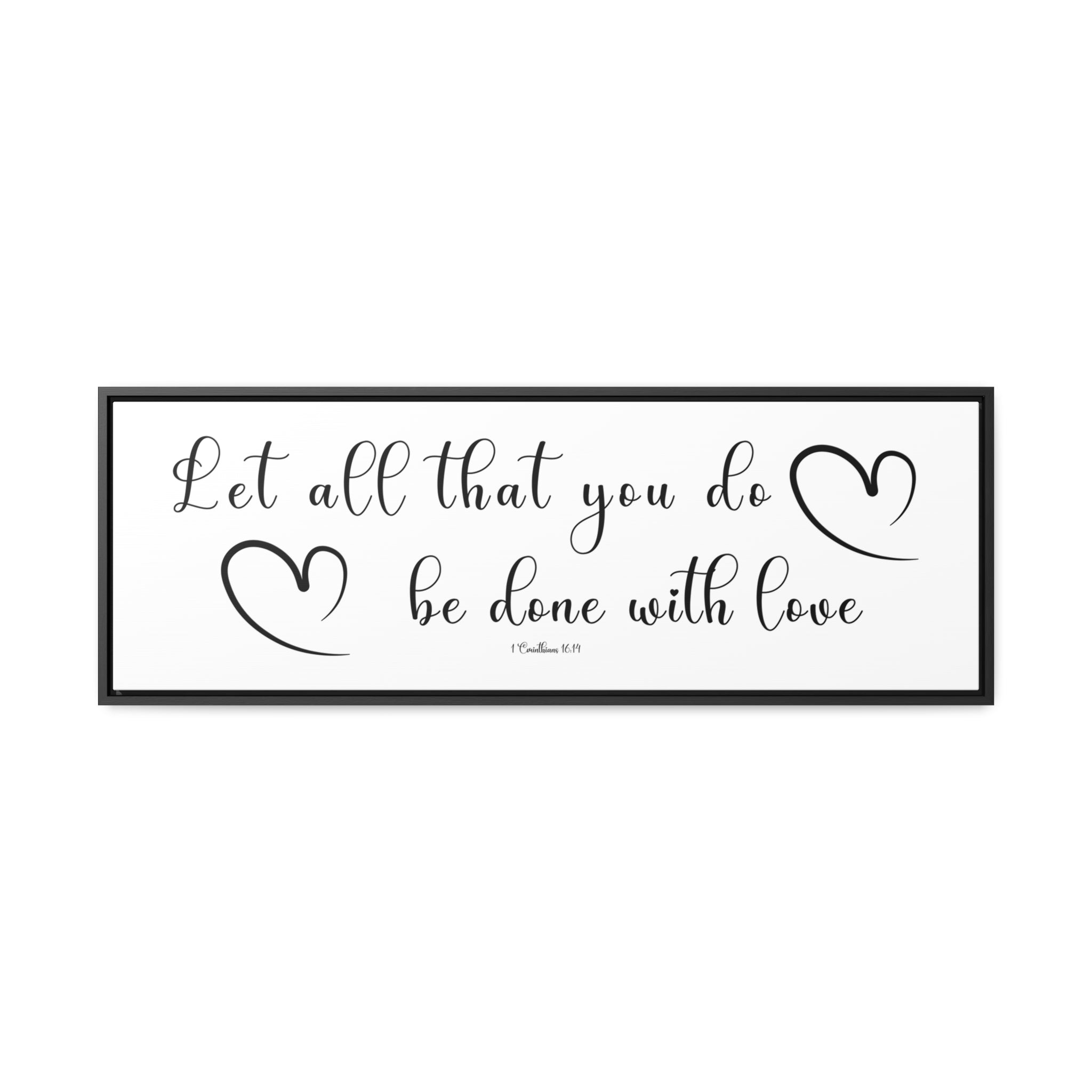 Let All Be Done In Love | Christian Wall Art