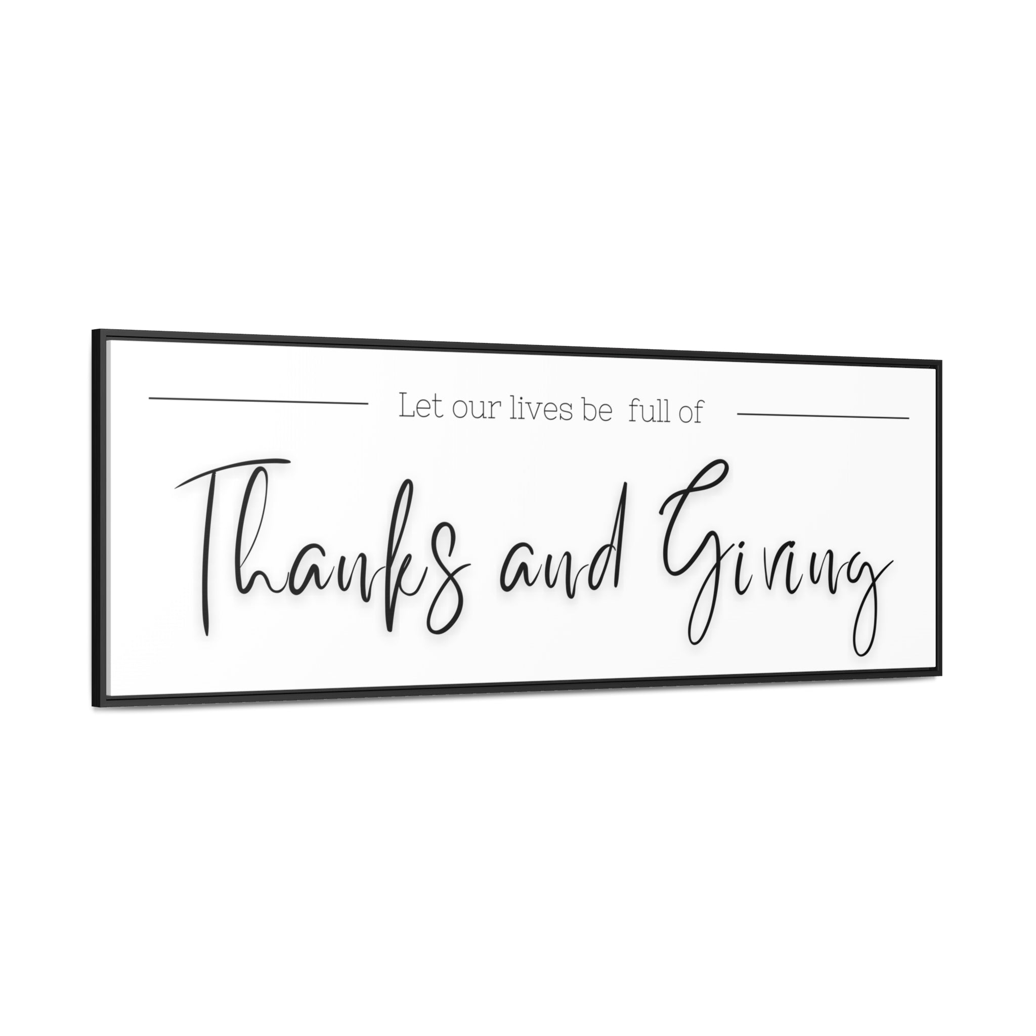 Lives Full Of Thanks and Giving| Gratitude Wall Art | Canvas