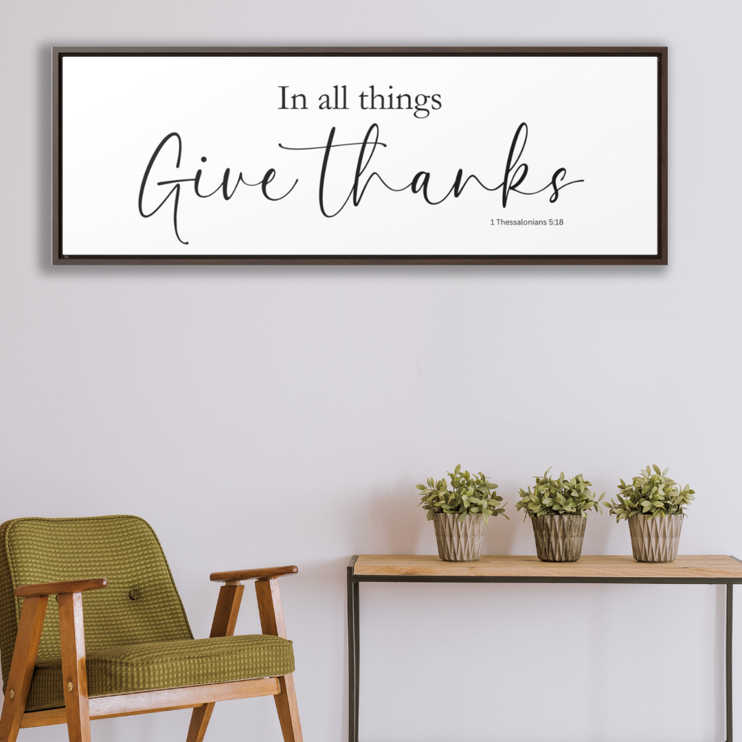 In All Things Give Thanks | Christian Wall Art