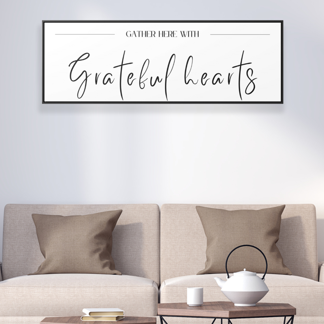 Gather With Grateful Hearts | Gratitude Wall Art | Canvas