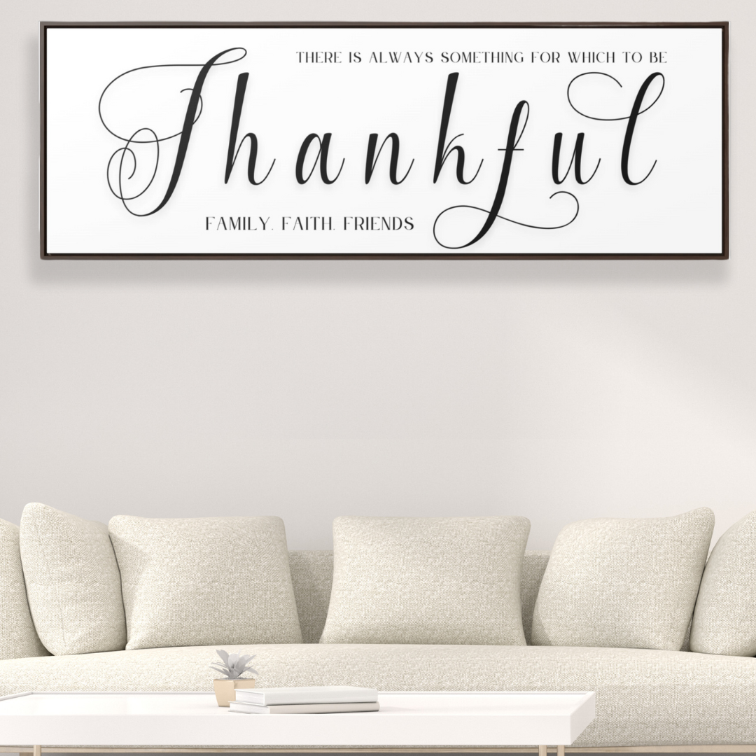 Something For Which To Be Thankful | Gratitude Wall Art | Canvas