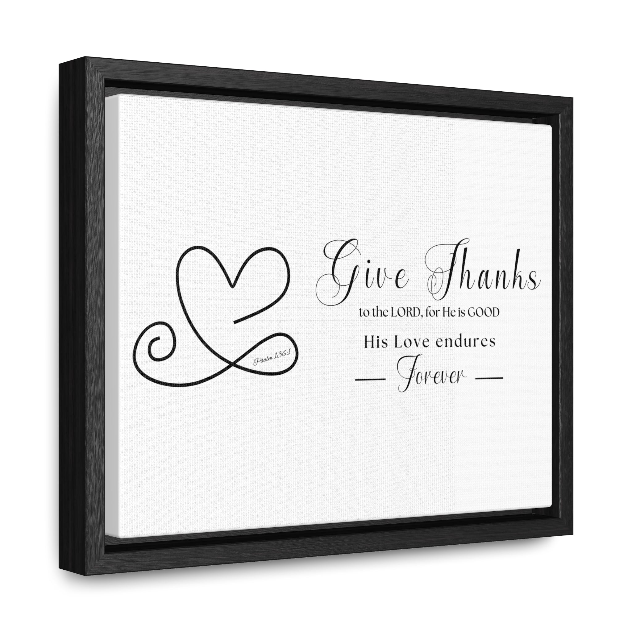 Give Thanks To The Lord For He Is Good | Christian Wall Art