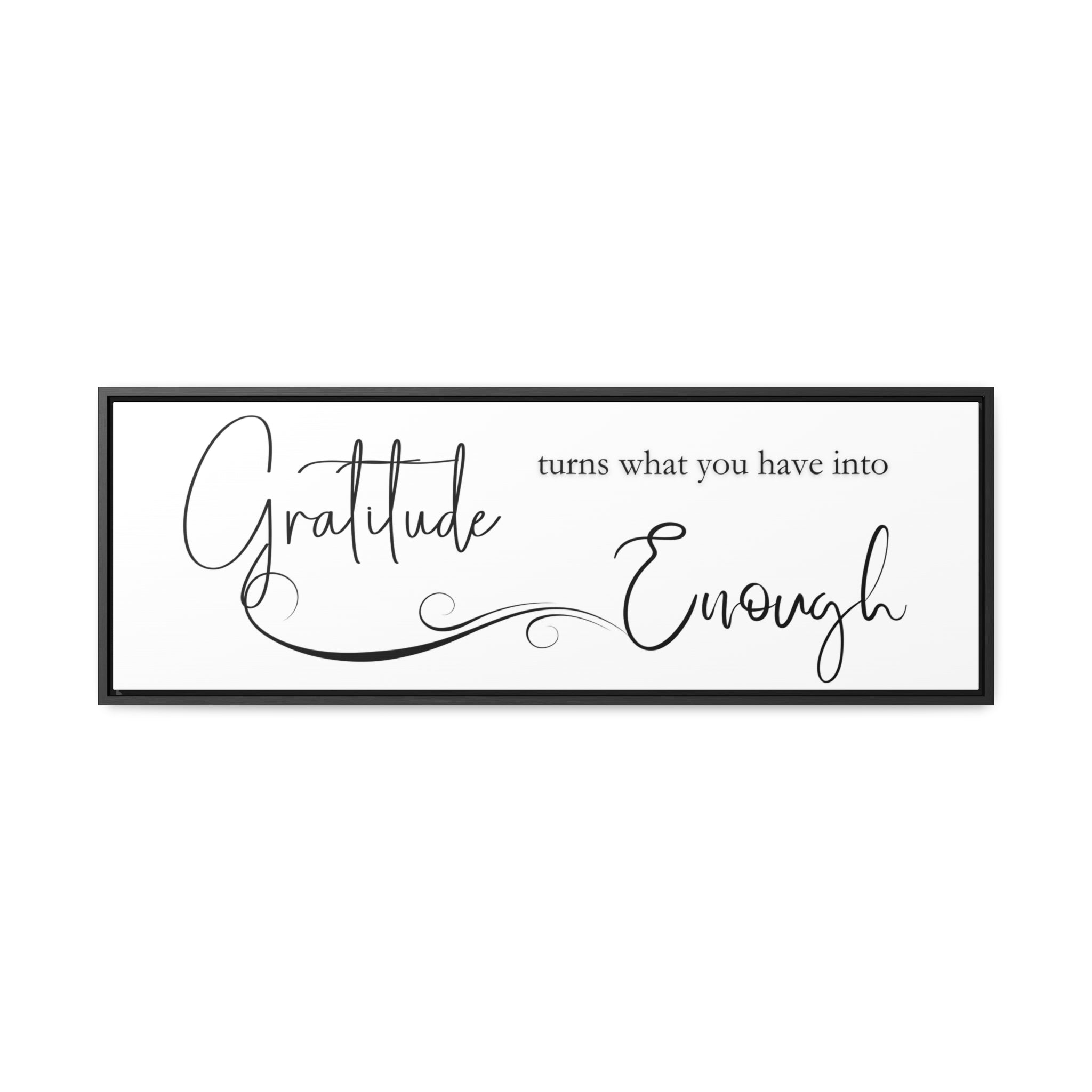 Gratitude Is Enough | Gratitude Wall Art | Canvas