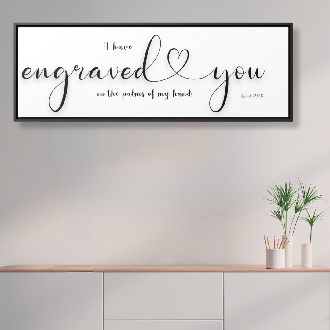 I Engraved You On The Palm Of My Hands | Christian Wall Art