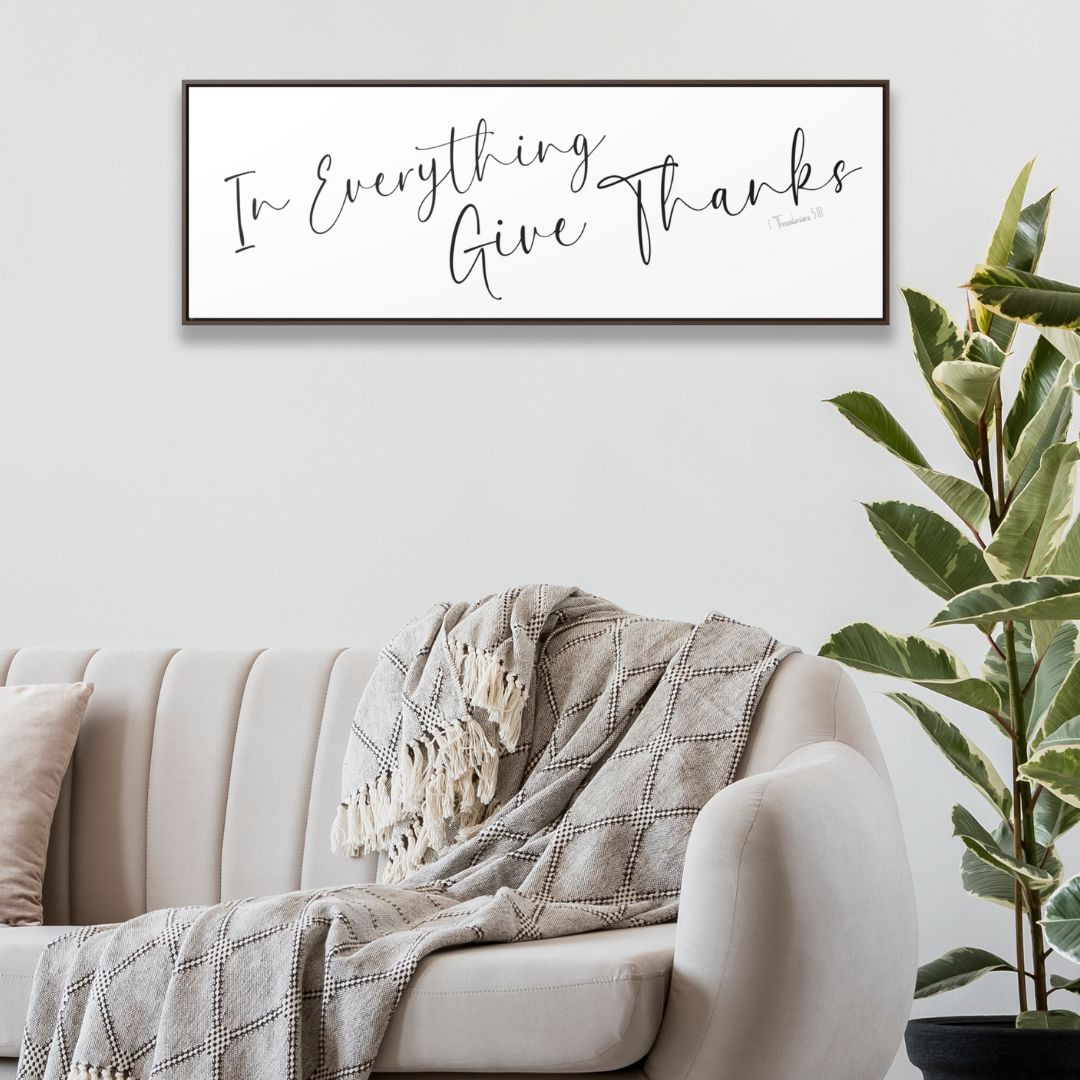 In Everything Give Thanks | Christian Wall Art