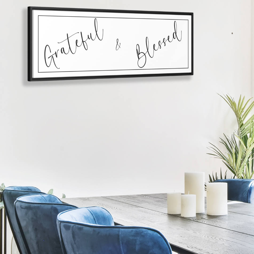 Grateful And Blessed | Gratitude Wall Art | Canvas