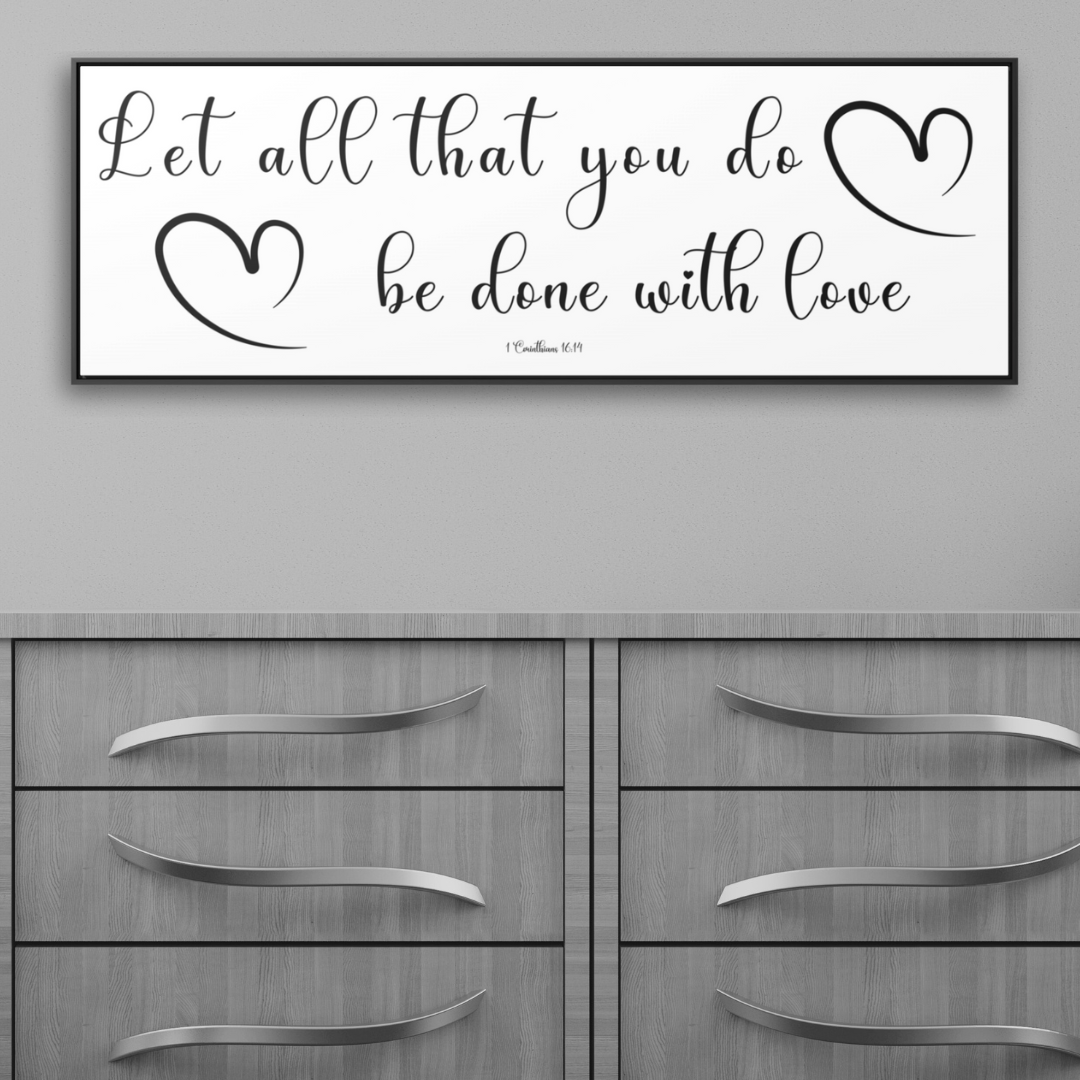 Let All Be Done In Love | Christian Wall Art