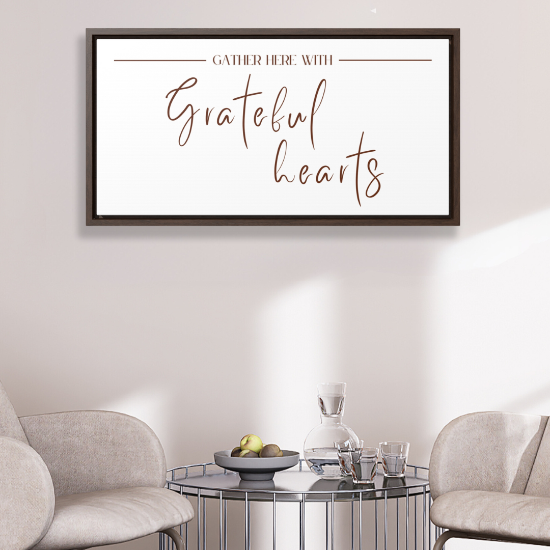 Gather With Grateful Hearts | Gratitude Wall Art | Canvas