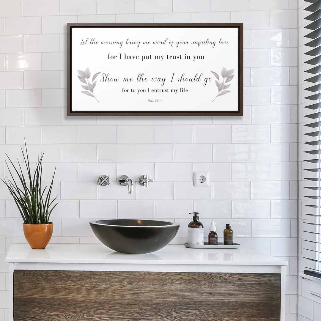 Let The Morning Bring Me Word | Christian Wall Art