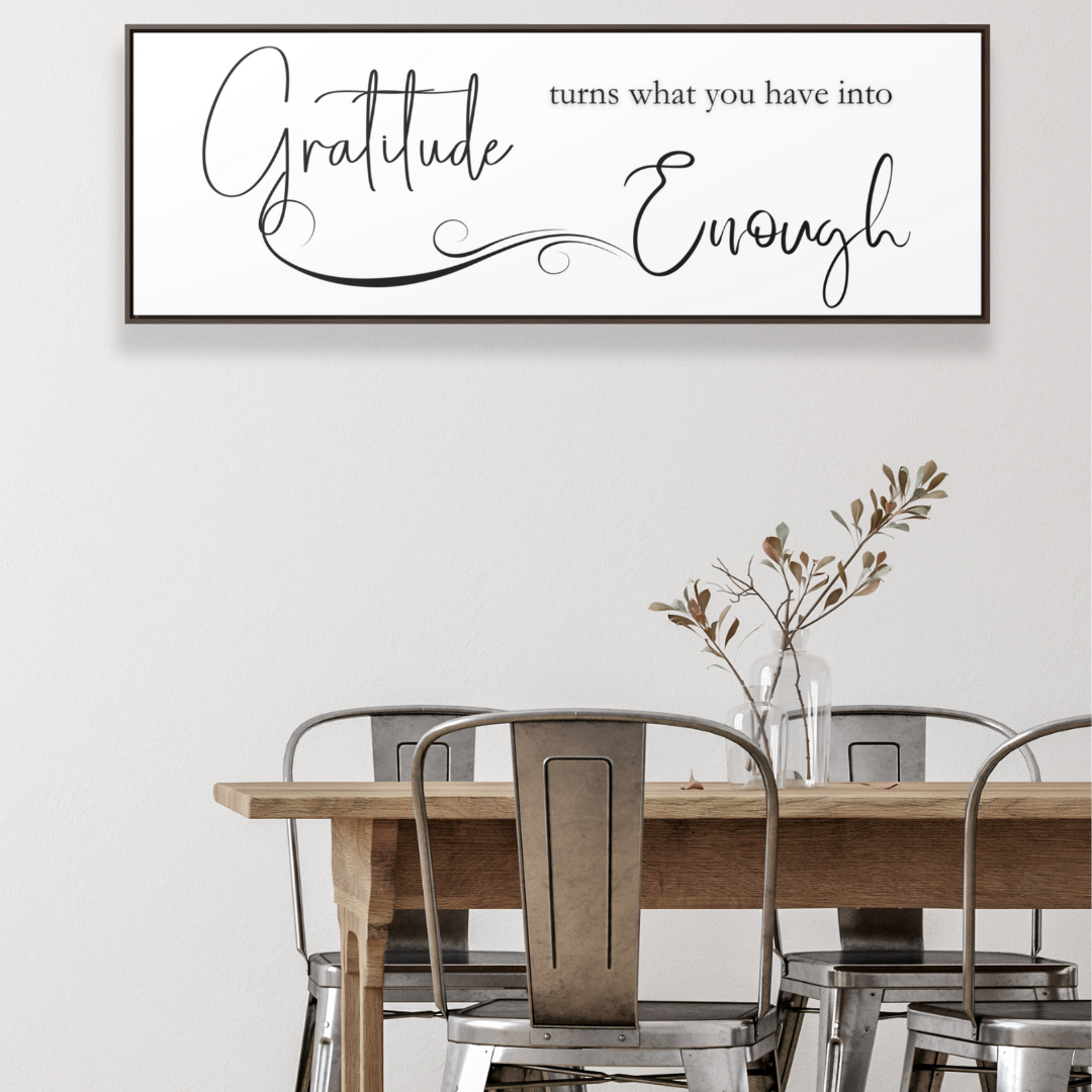 Gratitude Is Enough | Gratitude Wall Art | Canvas