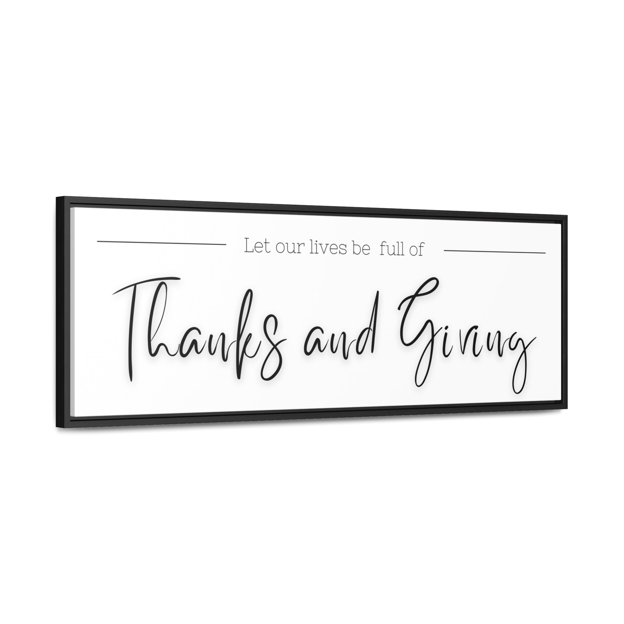 Lives Full Of Thanks and Giving| Gratitude Wall Art | Canvas