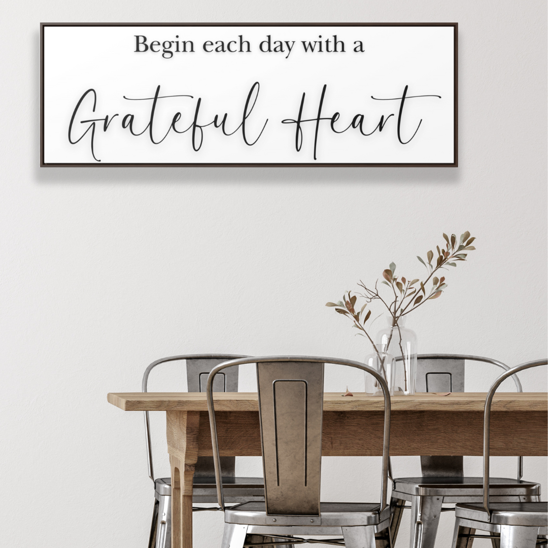 Begin With Grateful Hearts | Gratitude Wall Art | Canvas